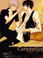Caramelize短篇再录集